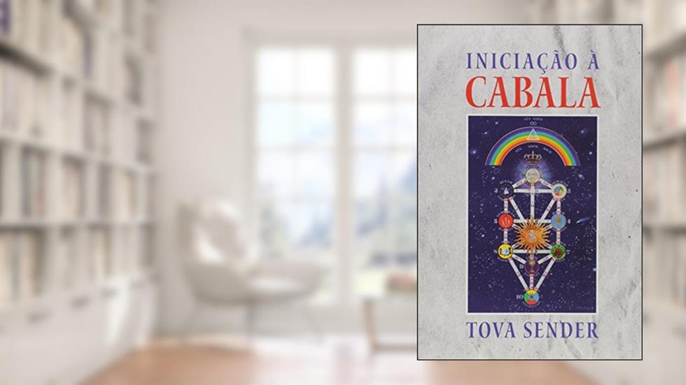 Iniciação À Cabala, do autor Tova Sender