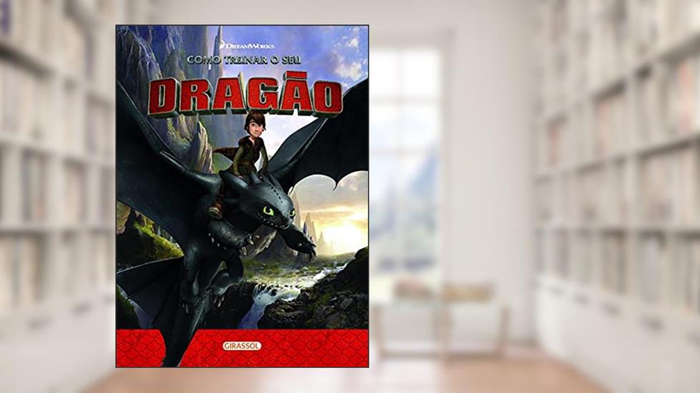 Cineminha - Como Treinar o Seu Dragão: Como Treinar o Seu Dragão: 2, do autor Dreamworks
