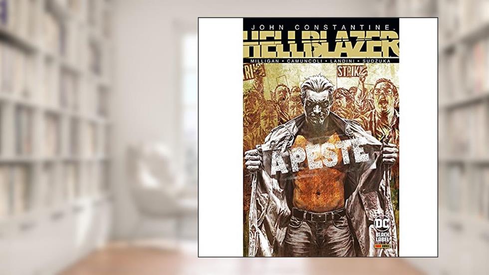 Hellblazer: a Peste, do autor Peter Milligan