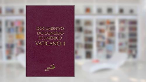 Capa de Documentos do Concílio Ecumênico Vaticano II, do autor Concílio Ecumênico Vaticano II