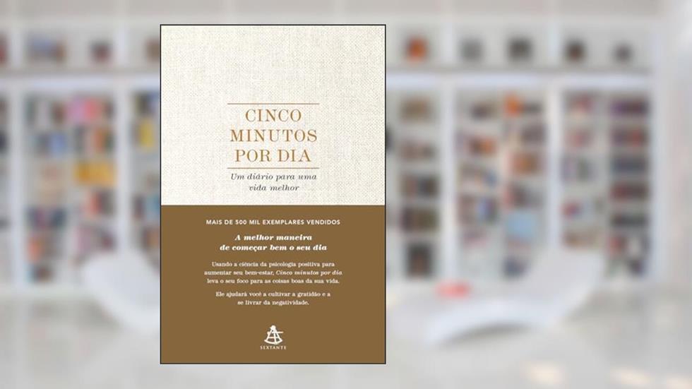 Cinco minutos por dia: Um diário para uma vida melhor, do autor Alex Ikonn; UJ Ramdas
