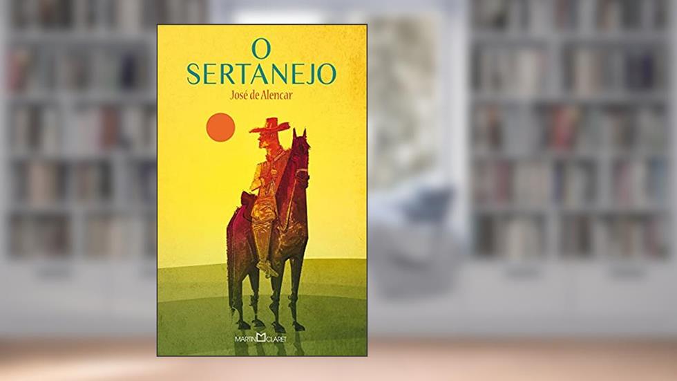 O sertanejo: 206, do autor José de Alencar