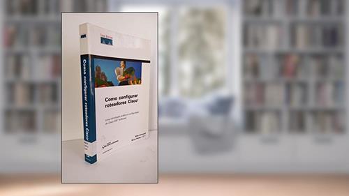 Capa de Como Configurar Roteadores Cisco, do autor Leinwand