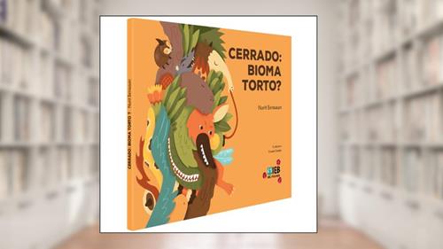Capa de Cerrado. Bioma Torto?, do autor Nurit Bensusan