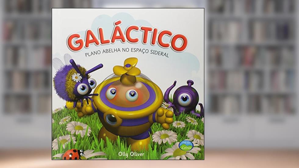 Galáctico. Plano Abelha no Espaço Sideral, do autor Olly Oliver