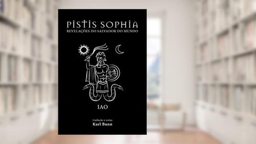 Capa de PISTIS SOPHIA: Revelações do Salvador do Mundo, do autor EDISAW - EDITORA SAMAEL AUN WEOR