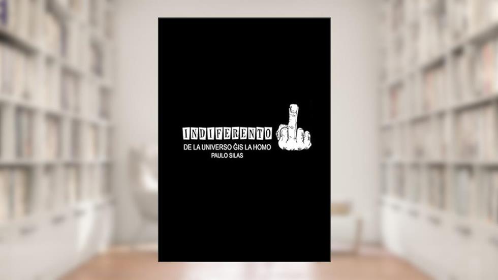 Indiferento, do autor Paulo Silas