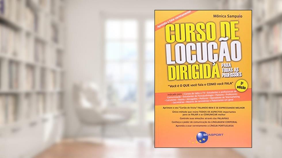Curso de locução dirigida para todas as profissões, do autor Mônica Sampaio