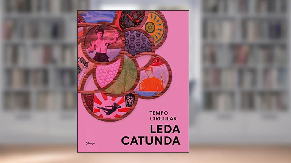 Leda Catunda: Tempo circular, do autor Fernanda Brenner; Paulo Miyada; Leda Catunda