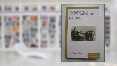 Capa de Conversas com o Homem dos Lobos, do autor Karin Obholzer