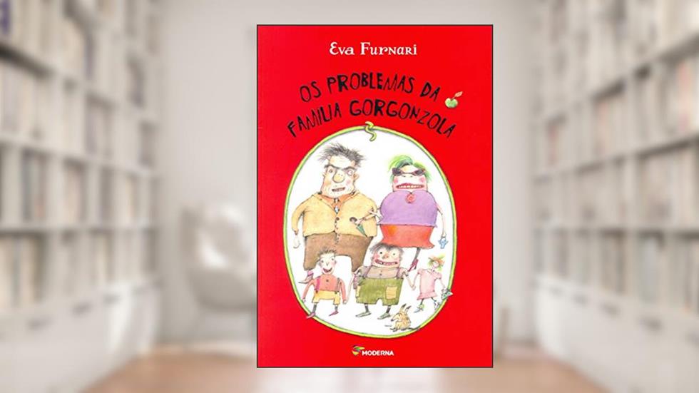 Os problemas da família Gorgonzola, do autor Eva Furnari