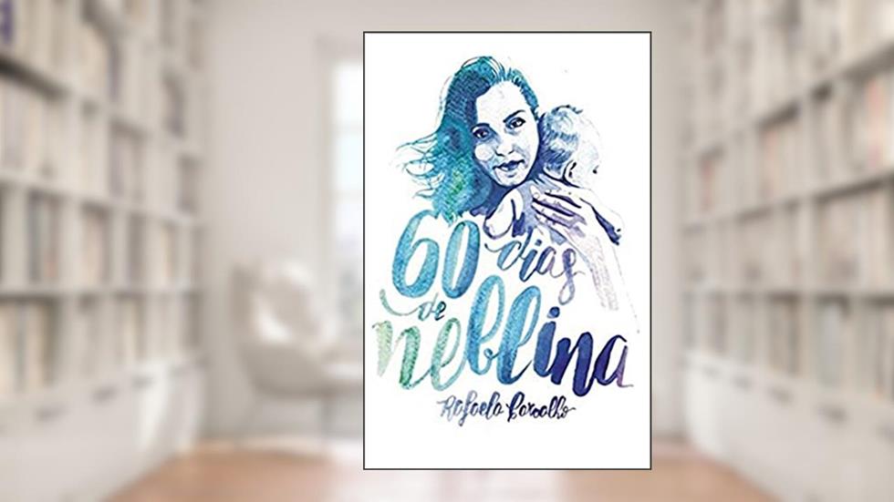 60 Dias De Neblina, do autor Rafaela Carvalho