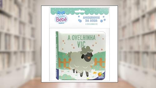 Capa de A Ovelhinha Vic - Coleção Amiguinhos da Água, do autor Vários Autores