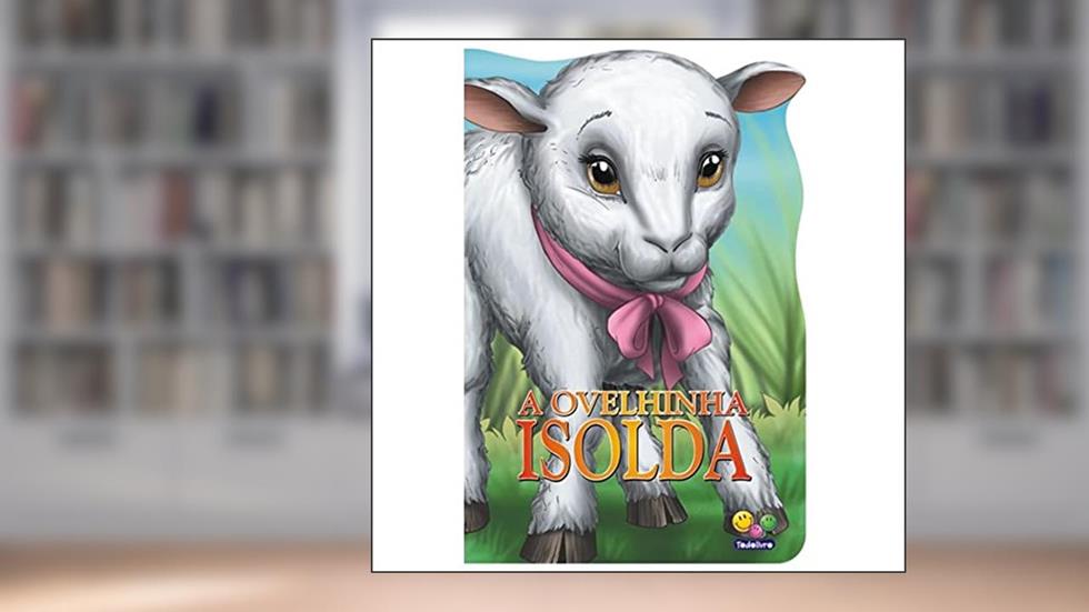 Animais Recortados: Ovelhinha Isolda, A, do autor Roberto Belli