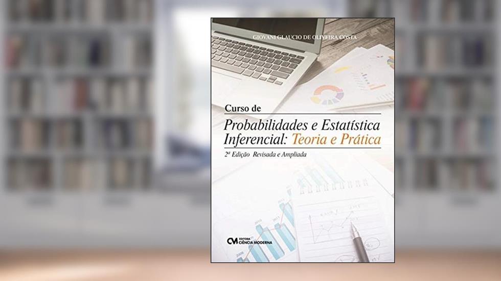 Curso de Probabilidade e Estatística Inferencial, do autor Giovana Glaucio De Oliveira Costa