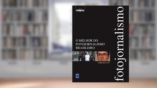 Capa de O Melhor do Fotojornalismo Brasileiro - Edição 2017, do autor Editora Europa