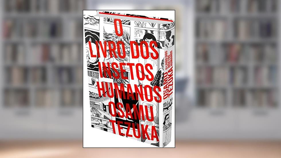 O Livro dos Insetos Humanos, do autor Osamu Tezuka