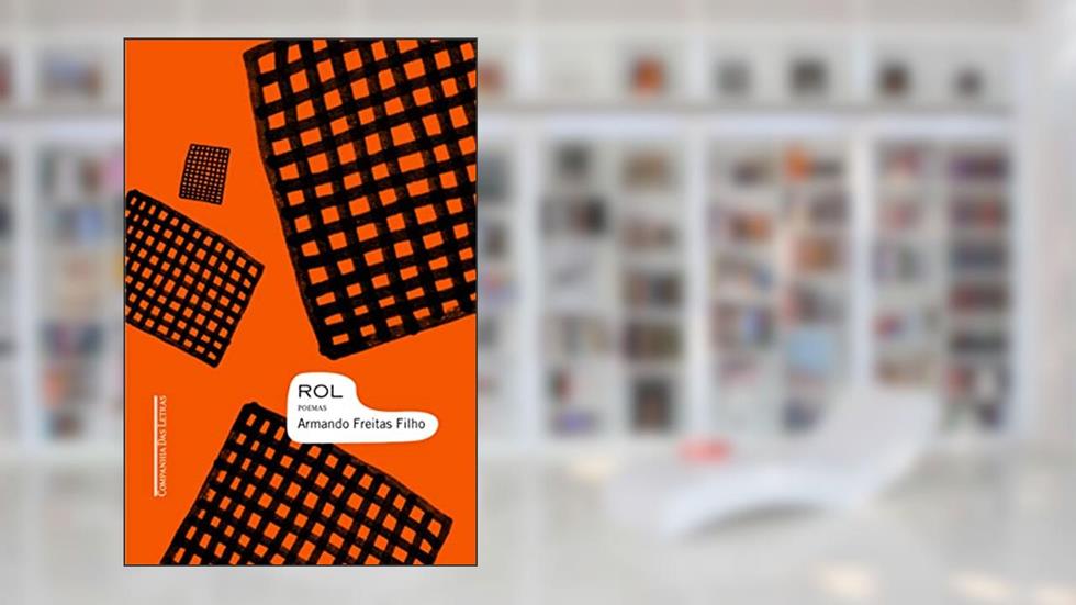 Rol, do autor Armando Freitas Filho