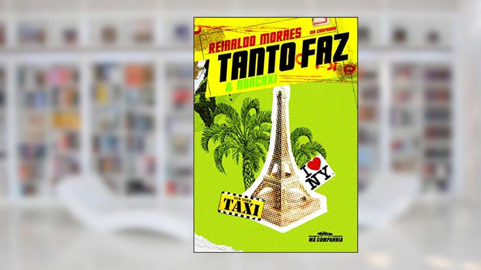 Tanto faz & abacaxi, do autor Reinaldo Moraes