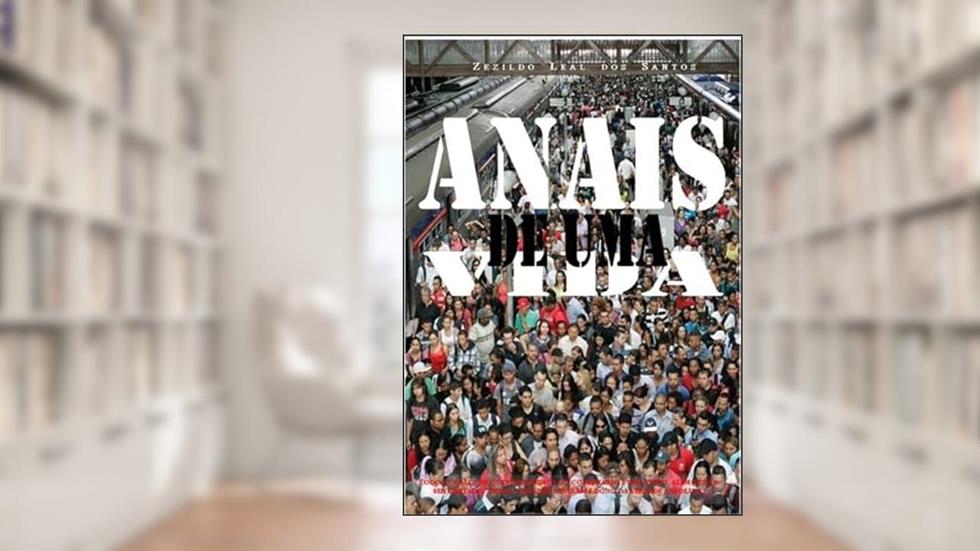 Anais, do autor Zezildo Leal Dos Santos