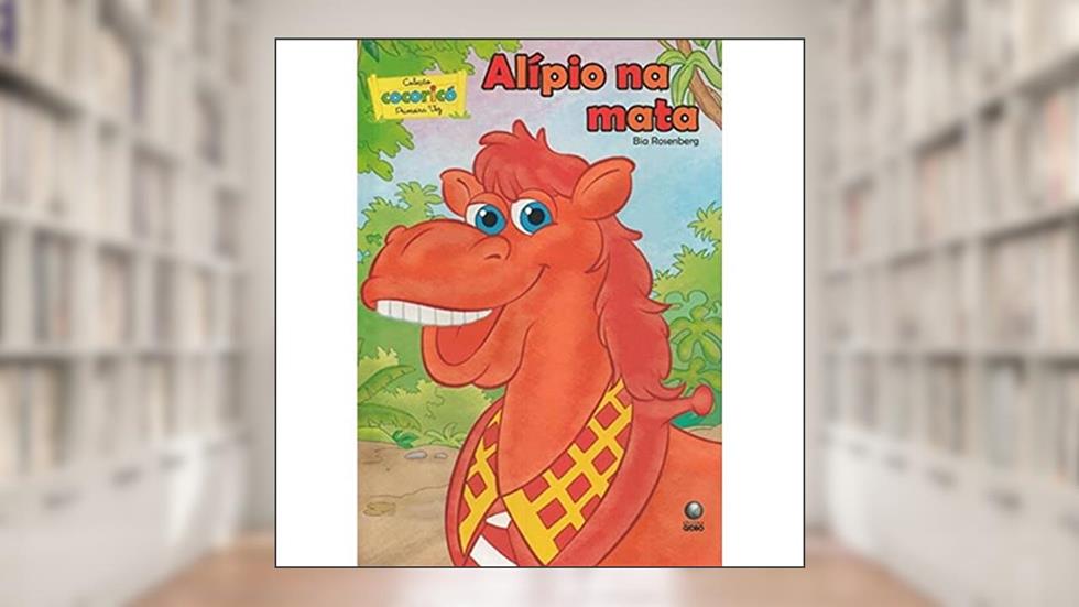 Cocorico Primeira Vez. Alípio na Mata, do autor Alex Rosenberg