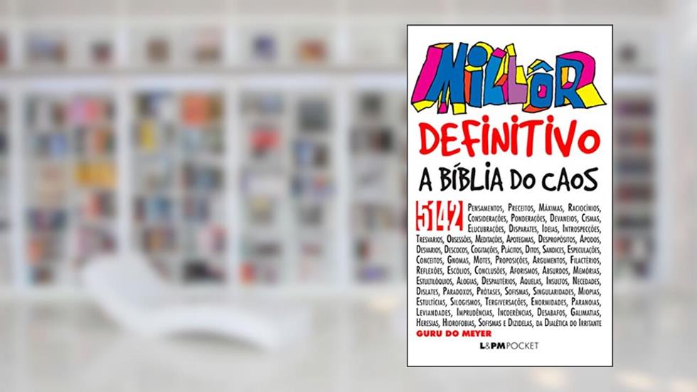 Millôr Definitivo - a Bíblia do Caos, do autor Millôr Fernandes