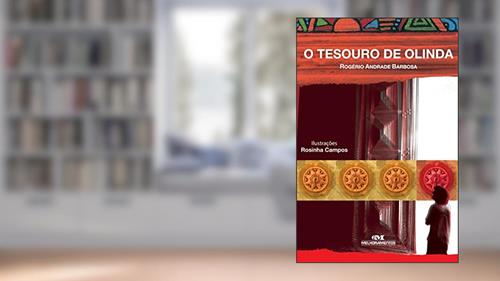 Capa de O Tesouro de Olinda, do autor Rogério Andrade Barbosa