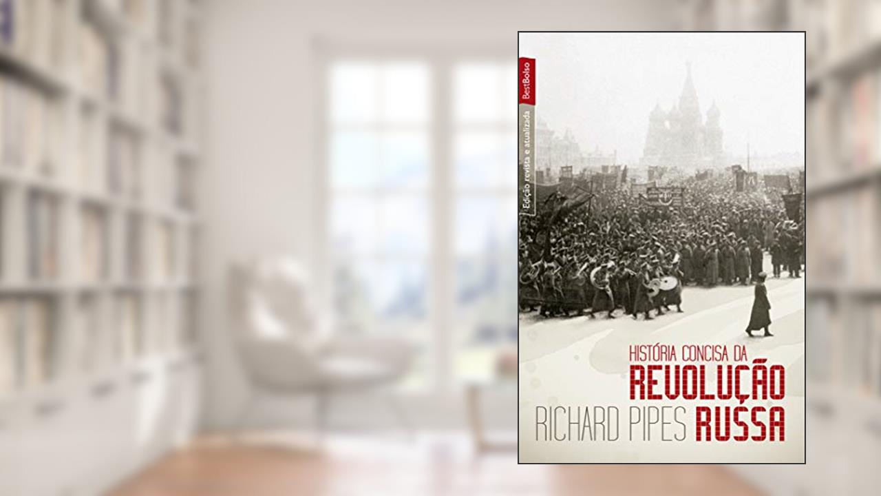 História concisa da Revolução Russa (edição de bolso), do autor Richard Pipes