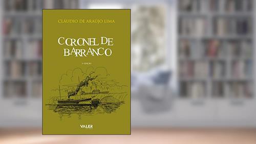 Capa de Coronel de barranco, do autor Claudio de Araújo Lima