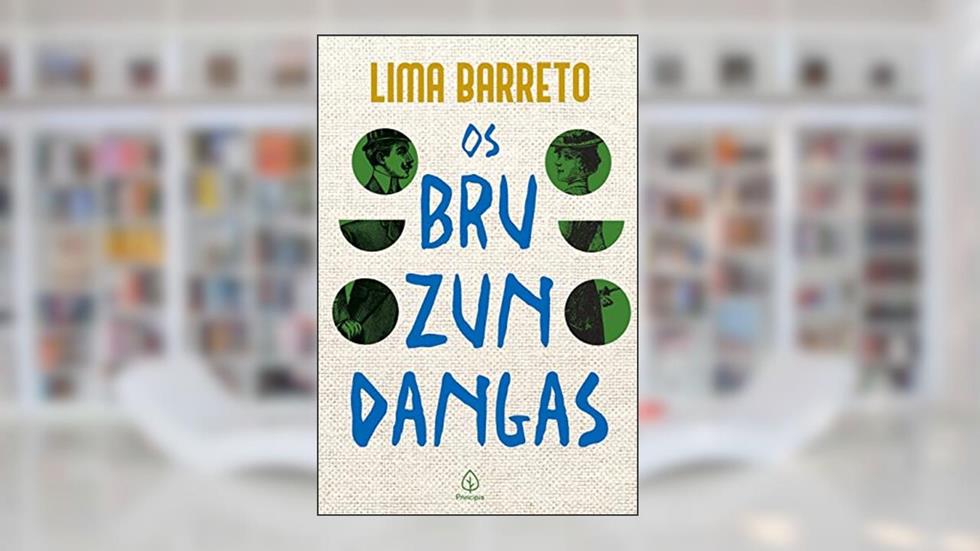 Os bruzundangas, do autor Lima Barreto