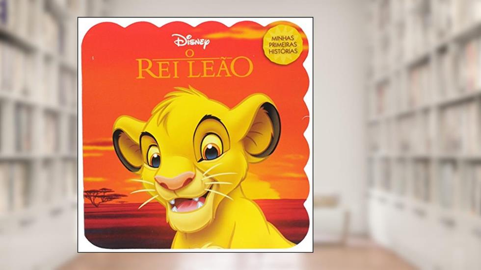 Minhas Primeiras Histórias Disney - O Rei Leão, do autor Bicho Esperto