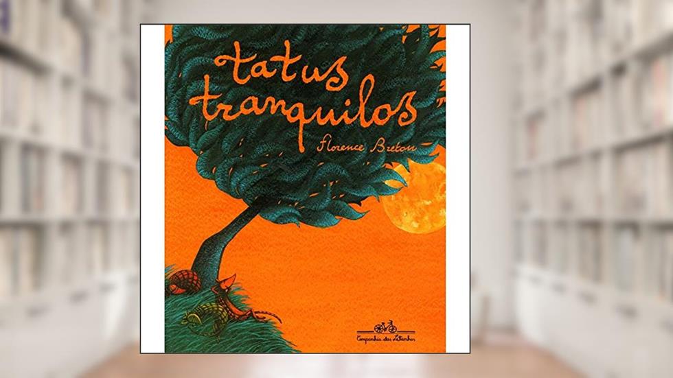 Tatus tranquilos, do autor Florence Breton