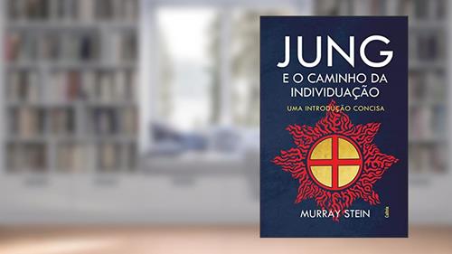 Capa de Jung e o Caminho da Individuação: Uma Introdução Concisa, do autor Murray Stein