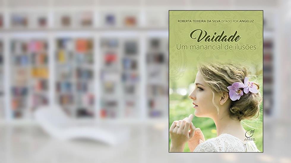 Vaidade um Manancial de Ilusões, do autor Capa Comum