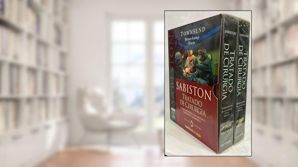 Sabiston - Tratado de Cirurgia - 2 Volumes, do autor Toensend