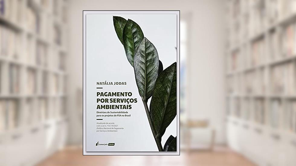Pagamento Por Serviços Ambientais - 2021, do autor Natália Jodas