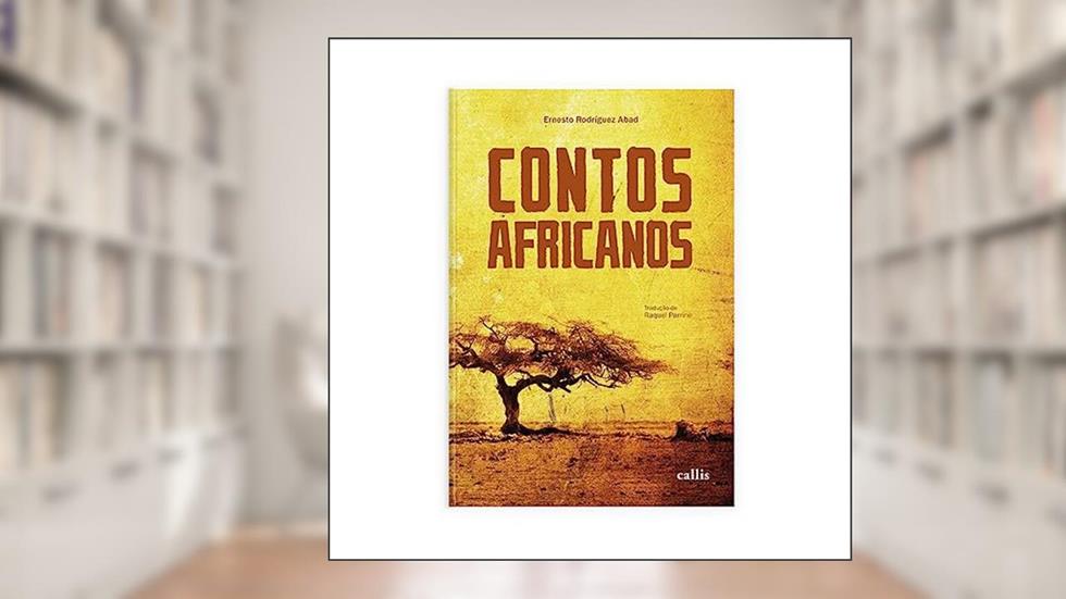 Contos Africanos 3ª Edição, do autor Ernesto Rodríguez Abad