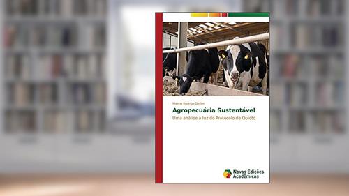 Capa de Agropecuária Sustentável: Uma análise à luz do Protocolo de Quioto, do autor Delfim Marcio Rodrigo