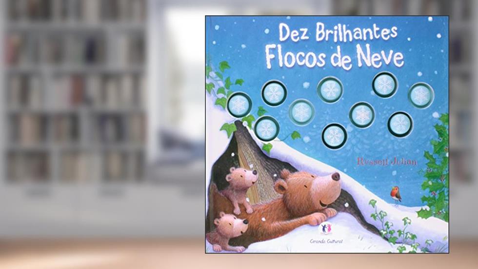 Dez brilhantes flocos de neve, do autor Russell Julian