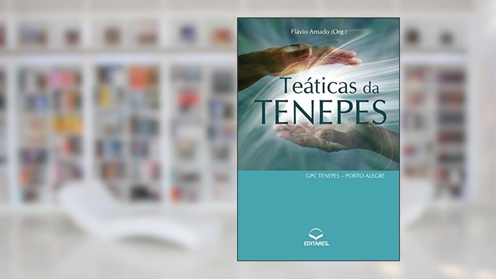 Teáticas da Tenepes: GPC Tenepes - Porto Alegre, do autor Flávio (Autor) Amado