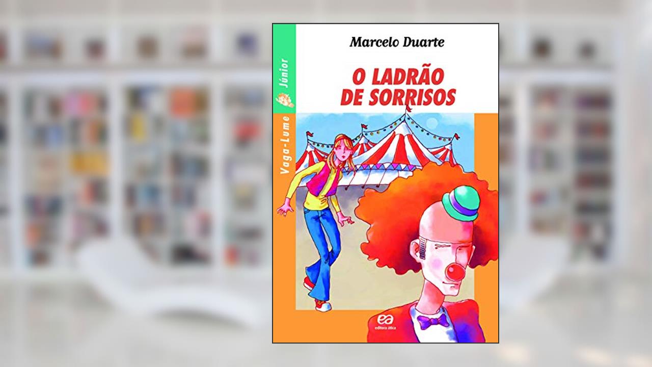O ladrão de sorrisos, do autor Marcelo Duarte