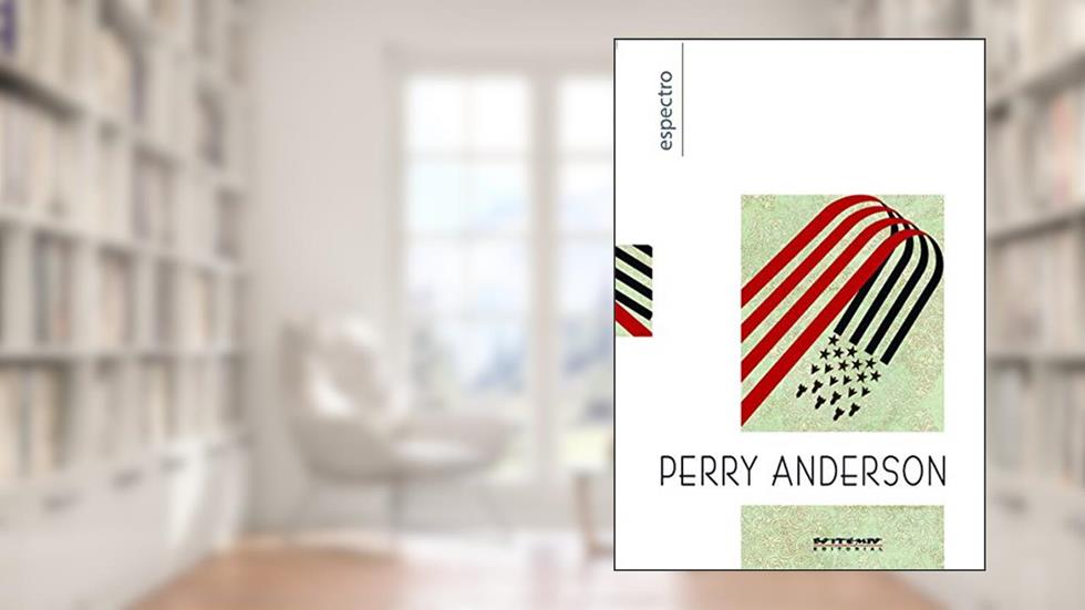 Espectro: da Direita à Esquerda no Mundo das Ideias, do autor Perry Anderson