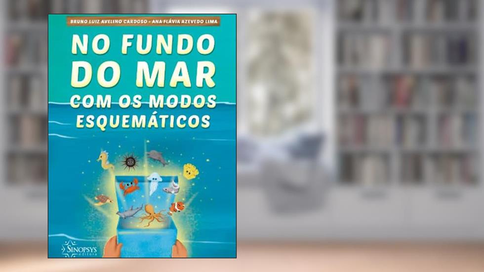 COLEÇÃO NO FUNDO DO MAR COMOS MODOS ESQUEMÁTICOS, do autor Alguns