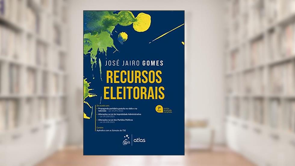 Recursos Eleitorais, do autor José Jairo Gomes