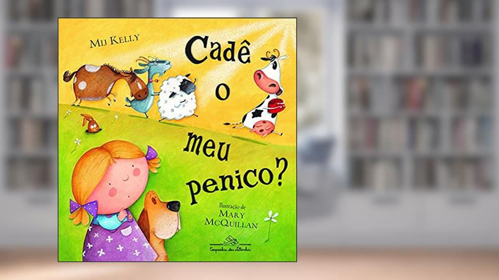 Cadê o meu penico?, do autor Mij Kelly