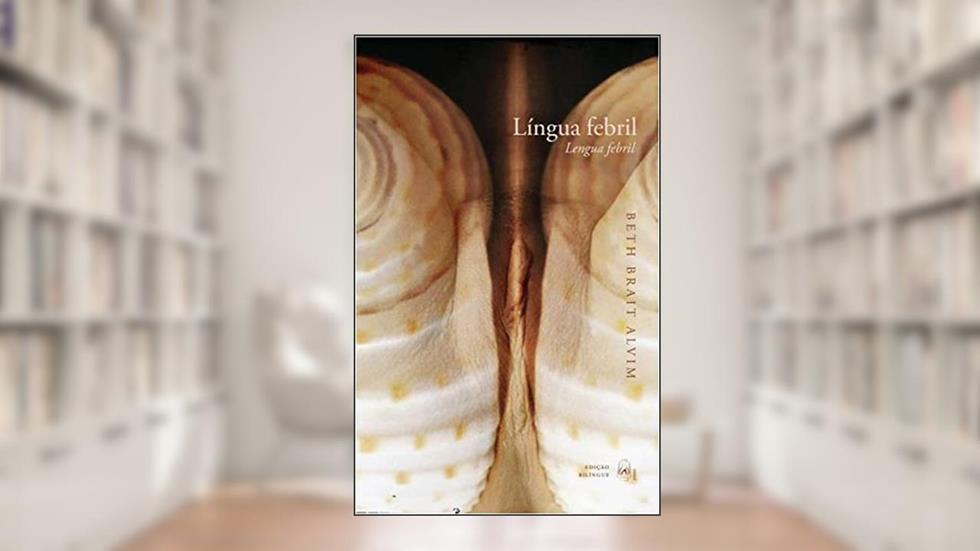 Língua Febril, do autor Beth Brait Alvim