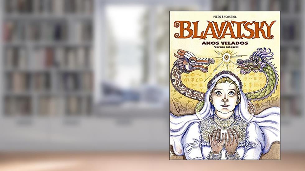 Blavatsky - Anos Velados (versão integral), do autor Piero Bagnariol