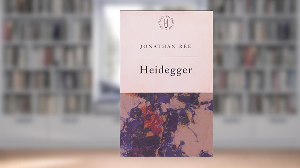 Heidegger: História e verdade em ser e tempo, do autor Jonathan Ree