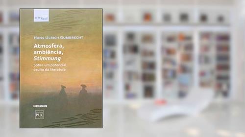Capa de Atmosfera, Ambiencia, Stimmung, do autor Hans Ulrich Gumbrecht