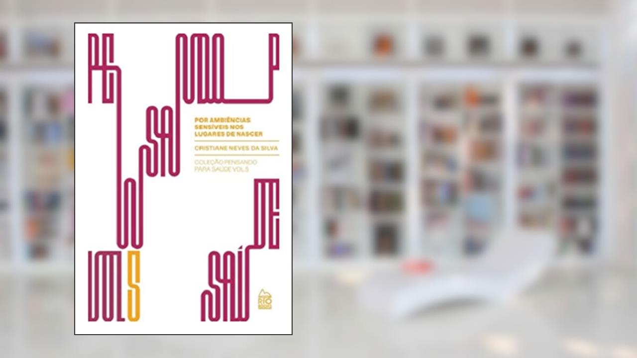 Por Ambiências Sensíveis nos Lugares de Nascer - Coleção Vol. 5, do autor Cristiane Neves Da Silva
